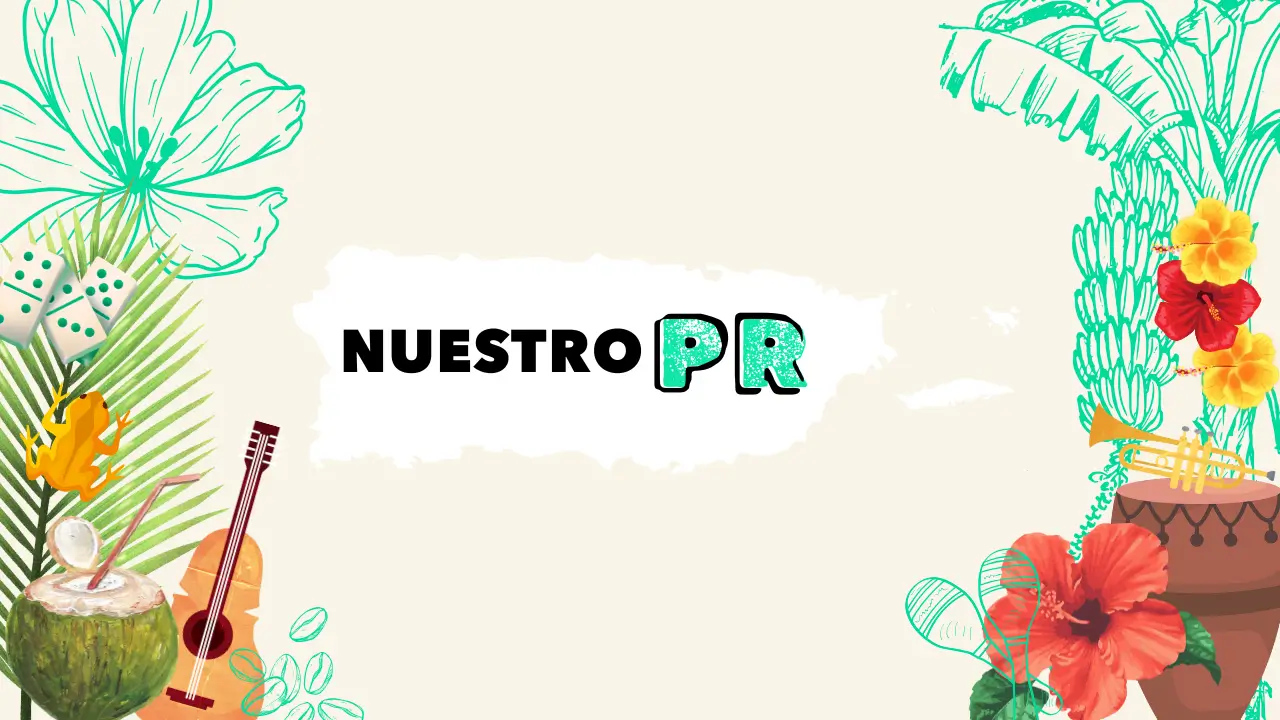 Nuestro Puerto Rico - Cultura, Gastronomía y Tradiciones